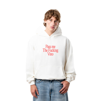 Felpa Hoodie "Pass Me The Fucking Vino"