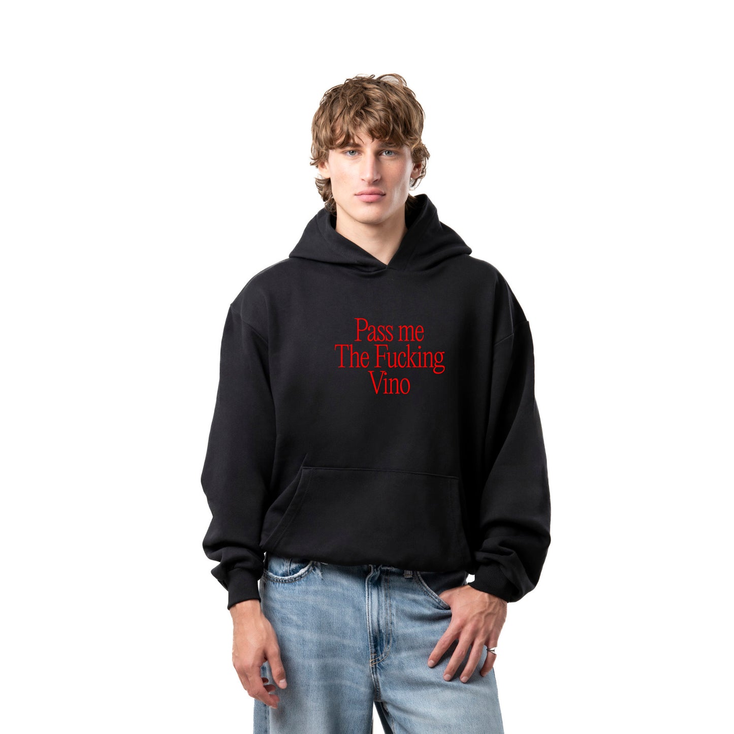 Felpa Hoodie "Pass Me The Fucking Vino"