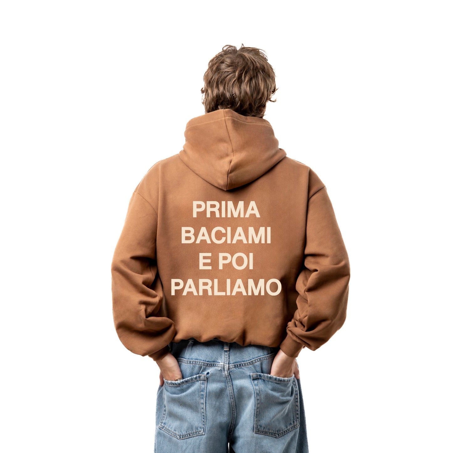 Felpa Hoodie "Prima Baciami e Poi Parliamo"